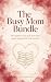 The Busy Mom Bundle