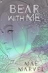 Bear With Me: A S...