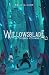 Willowsblade: A LitRPG Prog...