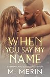 When You Say My Name