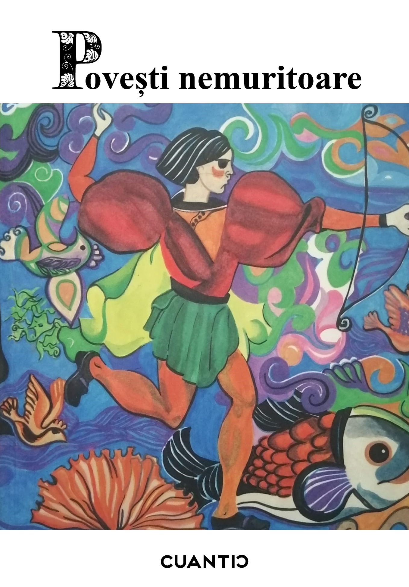 Povești nemuritoare. Vol. 1