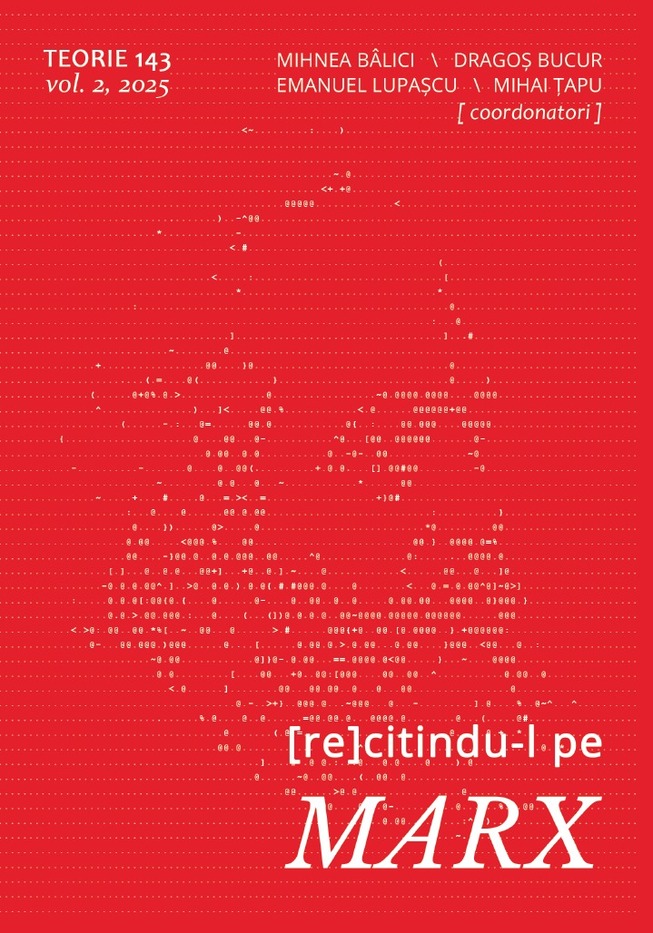 Teorie 143. Volumul 2 – (Re)citindu-l pe Marx