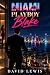 Miami Playboy Blake