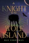 A Knight on Wolf ...