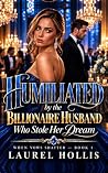 Humiliated by the...