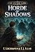 Horde of Shadows (Book 2): ...