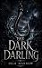 The Dark Darling