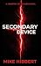 Secondary Device - A Minist...
