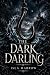 The Dark Darling