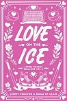 Love on the Ice V...