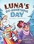 Luna's Do-Something Day: Th...
