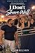 I Don't Share Well by J. C. Gabrielson