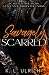 Savagely Scarred (The Resilience Series Book 2)