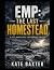 EMP: The Last Homestead: A ...