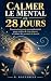 Calmer le mental en 28 jour...