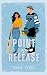 Point of Release (Goal Point #1)