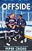 Offside: A Steamy Hurt/Comf...
