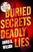 Buried Secrets Deadly Lies by David K. Wilson Buried Secrets Deadly Lies by David K. Wilson