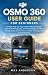 DJI Osmo 360 User Guide for...