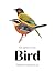 The Book of the Bird: Birds...