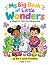 My Big Book of Little Wonde...
