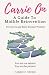 Carrie On: A Guide to Midli...
