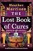 The Lost Book of Cures: A h...
