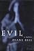 Evil: A Novel