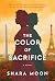 The Color of Sacrifice