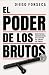El poder de los brutos: Aut...