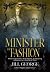 The Minister of Fashion: Marie Antoinette, Rose Bertin and Wearing Influence In A World of Peril