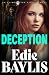 Deception: A gritty, action-packed gangland thriller from Edie Baylis (Elimination)