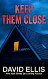 Keep Them Close: ...