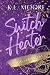 Switch Heater: A Contempora...