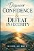 Discover Confidence & Defea...