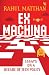 Ex Machina by Rahul Matthan