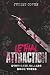 Lethal Attraction: A Dark R...
