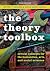 The Theory Toolbox: Critica...