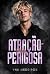 Atração Perigosa (Portuguese Edition)