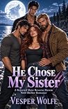 He Chose My Siste...