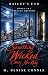 Something Wicked Comes Her Way by M. Denise Conner