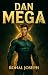 DAN MEGA: Genesis Protocol:...