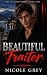 Beautiful Traitor : A Dark ...