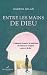 Entre les mains de Dieu: Co...