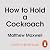 How to Hold a Cockroach: Th...