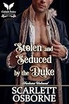 Stolen and Seduce...