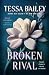 BROKEN RIVAL: Cuando el amor es un acto de rebeldía (Spanish Edition)
