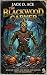 The Blackwood Carver: A Tal...