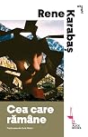 Cea care rămâne