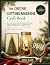 The Christmas Cutting Machine Craft Book by Kayla Allen